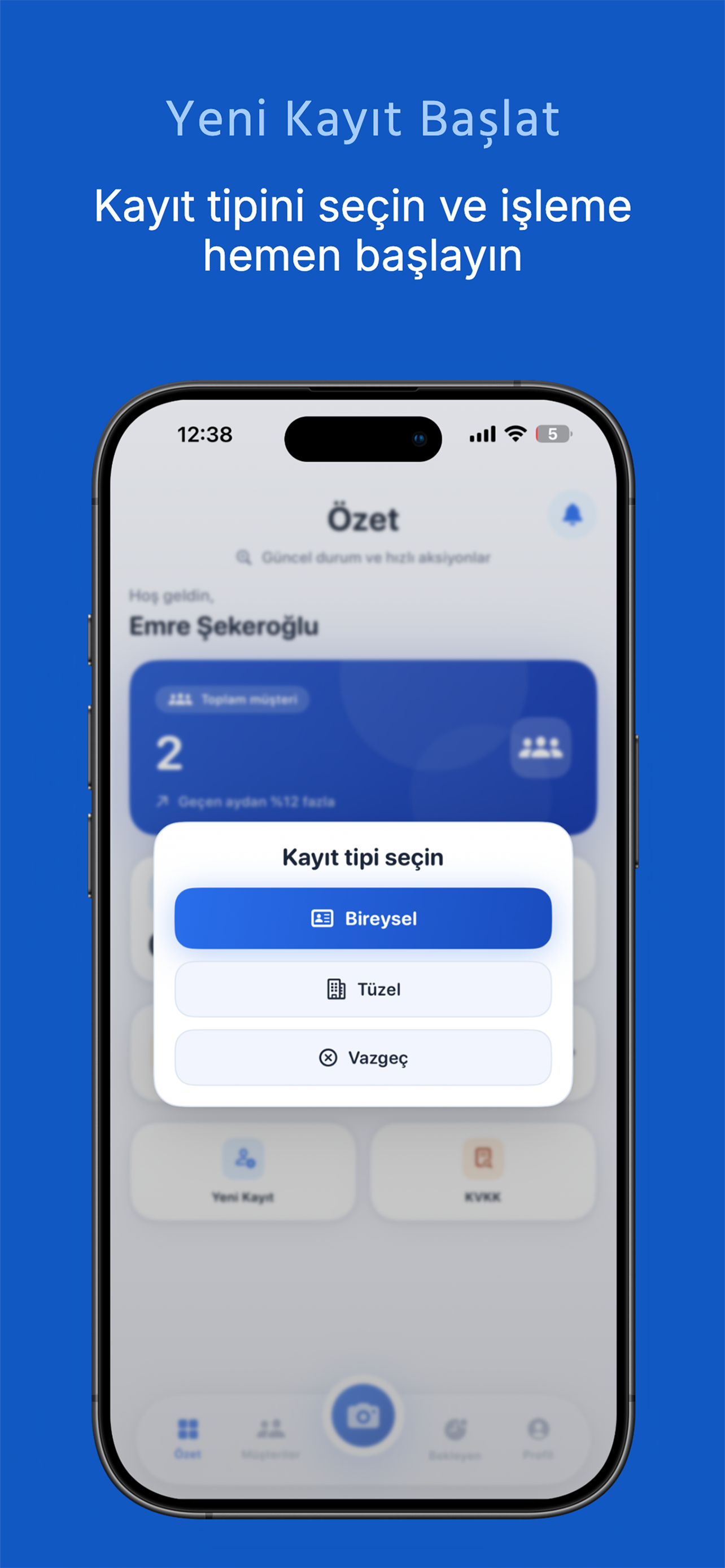 İŞTE Kayıt müşteri listesi ekranı